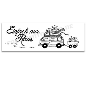 Einfach nur Raus - Aufkleber