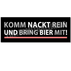 Komm nackt ...  - Aufkleber